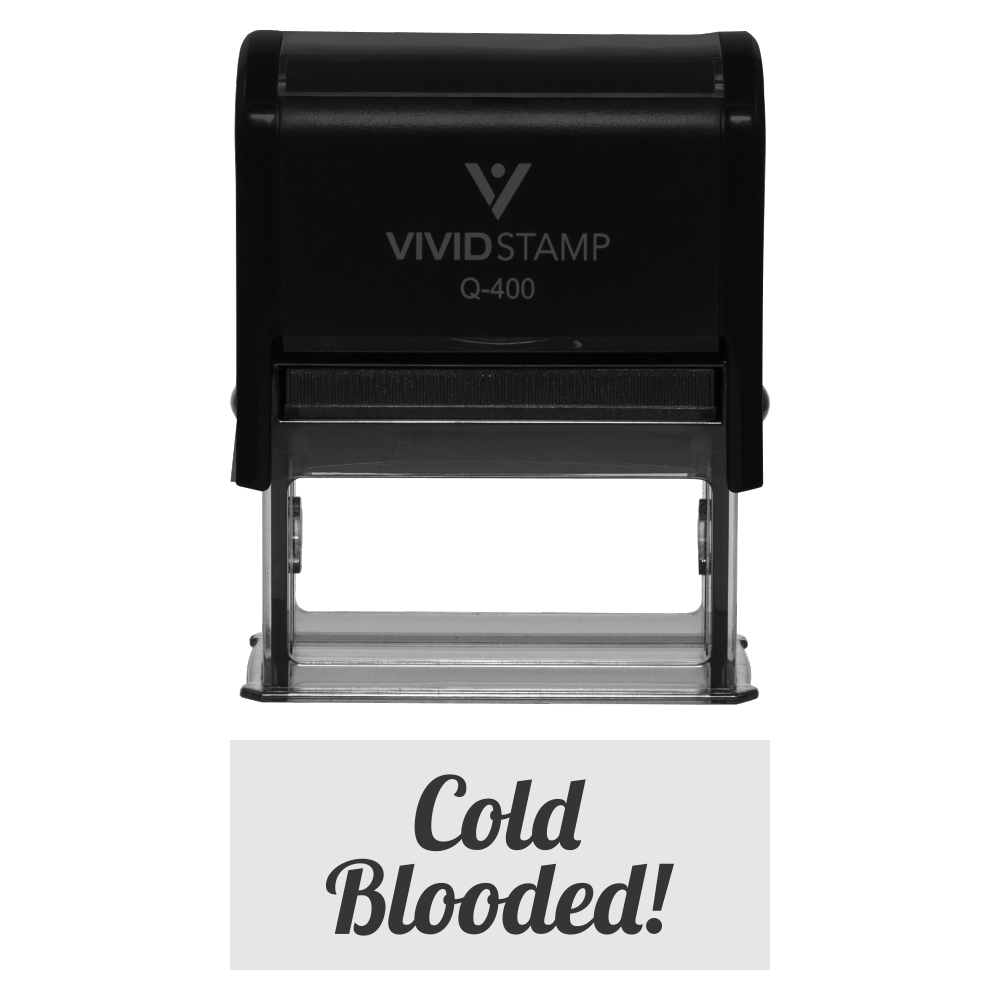 COLD BLOODED! Icon Self Inking Rubber Stamp