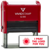 Vivid Stamp I Pray The Lord For You Self Inking Rubber Stamp