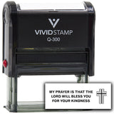 Vivid Stamp My prayer is that the Lord will bless you for your kindness Self Inking Rubber Stamp