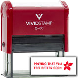 Vivid Stamp Praying that you feel better soon Self Inking Rubber Stamp