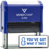 Vivid Stamp You’ve Got What It Takes Self-Inking Rubber Stamps