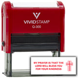 Vivid Stamp My prayer is that the Lord will bless you for your kindness Self Inking Rubber Stamp