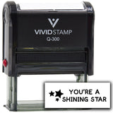 Vivid Stamp You’re a Shining Star Self Inking Rubber Stamp
