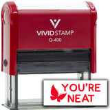 Vivid Stamp You’re Neat Self Inking Rubber Stamp