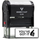 Vivid Stamp You?ve Got It Self Inking Rubber Stamp