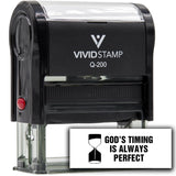 Vivid Stamp God’s Timing Is Always Perfect Self Inking Rubber Stamp