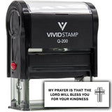 Vivid Stamp My prayer is that the Lord will bless you for your kindness Self Inking Rubber Stamp
