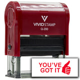 Vivid Stamp You?ve Got It Self Inking Rubber Stamp