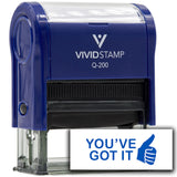 Vivid Stamp You?ve Got It Self Inking Rubber Stamp