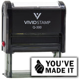 Vivid Stamp You’ve Made It Self-Inking Rubber Stamps