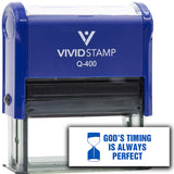Vivid Stamp God’s Timing Is Always Perfect Self Inking Rubber Stamp