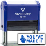 Vivid Stamp You’ve Made It Self-Inking Rubber Stamps