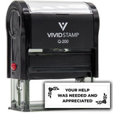 Vivid Stamp Your Help Was Needed And Appreciated Self-Inking Office Rubber Stamp