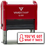 Vivid Stamp You’ve Got What It Takes Self-Inking Rubber Stamps