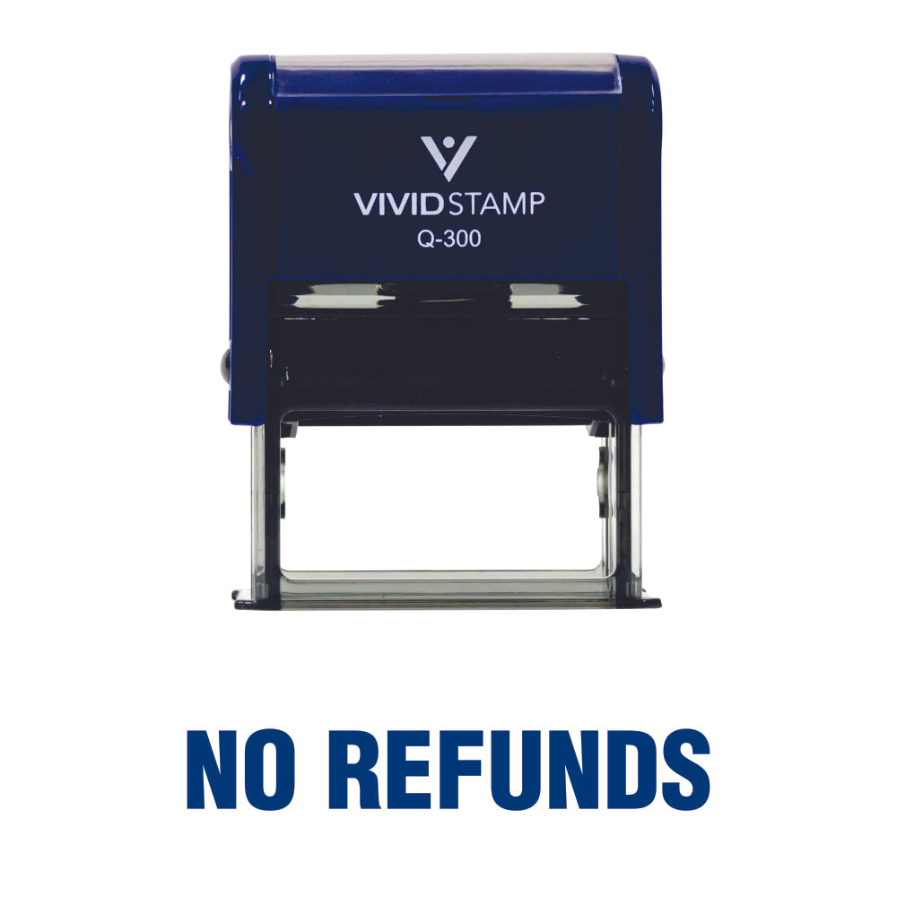 No Rasting Stamp NO REFUNDS Self Inking Rubber Stamp – Vivid Stamp