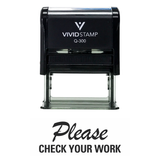 PLEASE CHECK YOUR WORK Teacher Self-Inking Stamp