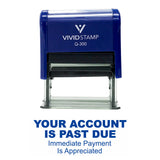 YOUR ACCOUNT IS PAST DUE Self Inking Rubber Stamp